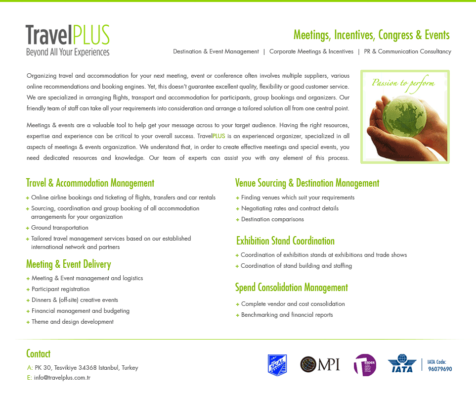 TravelPLUS is an experienced organizer, specialized in all aspects of meetings & events organization.